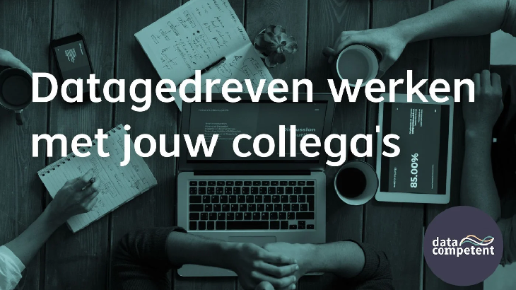 Datagedreven werken